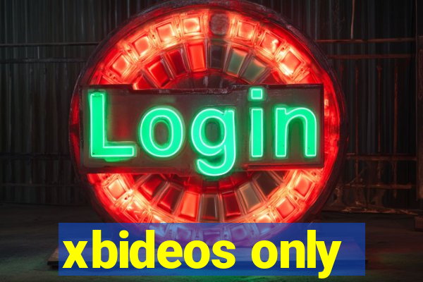 xbideos only